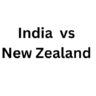 India vs New Zealand